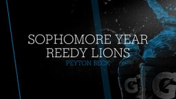 Sophomore Year Reedy Lions 