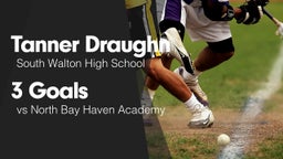 3 Goals vs North Bay Haven Academy