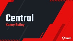 Kenny Bailey's highlights Central