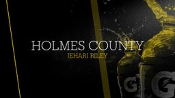 Jehari Riley's highlights Holmes County