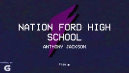 Anthony Jackson's highlights Nation Ford High School