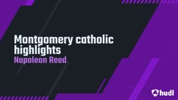 Montgomery catholic highlights 