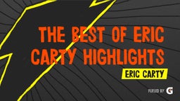 The best of Eric Carty highlights 