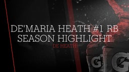De'Maria Heath #1 RB Season Highlight