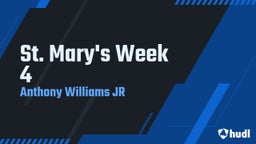 St. Mary's Week 4