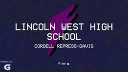 Cordell Repress-Davis's highlights Lincoln West High School