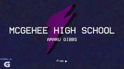 Amaru Gibbs's highlights McGehee High School