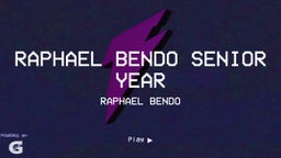 Raphael Bendo Senior Year