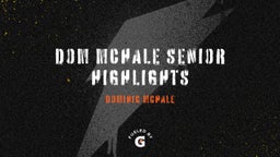 Dom Mchale senior highlights  