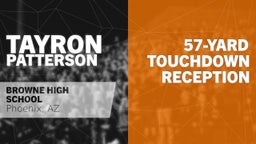 57-yard Touchdown Reception vs Tucson High Magnet School