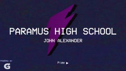 John Alexander's highlights Paramus High School