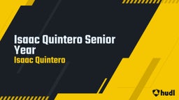 Isaac Quintero Senior Year