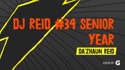 DJ Reid #34 Senior Year