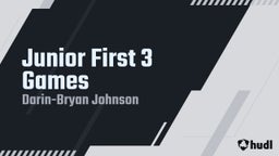 Junior First 3 Games