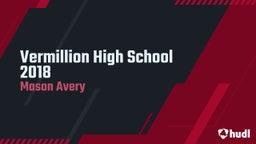 Mason Avery's highlights Vermillion High School 2018