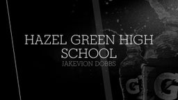 Jakevion Dobbs's highlights Hazel Green High School