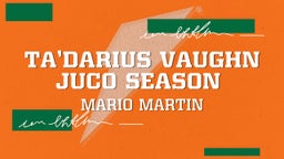 Ta’Darius Vaughn Juco season 