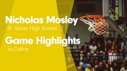 Game Highlights vs Collins
