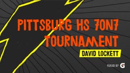 Pittsburg HS 7on7 Tournament 