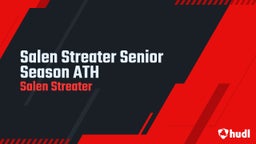 Salen Streater Senior Season ATH