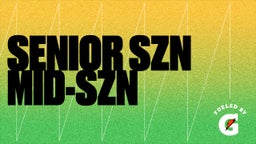 Senior Szn Mid-Szn