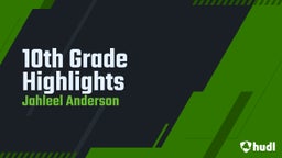 10th Grade Highlights