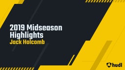 2019 Midseason Highlights 