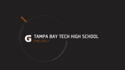 Kiael Kelly's highlights Tampa Bay Tech High School