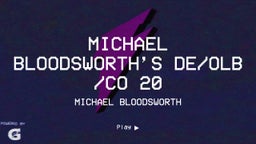 Michael Bloodsworth’s DE/OLB /co 20