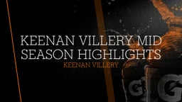 Keenan Villery Mid Season Highlights