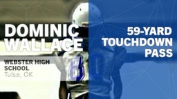 59-yard Touchdown Pass vs Okmulgee 