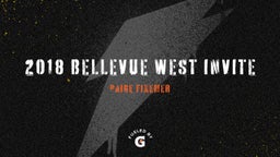 2018 Bellevue West Invite 
