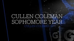 Cullen Coleman Sophomore Year