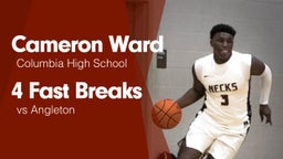 4 Fast Breaks vs Angleton