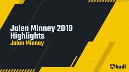Jalen Minney 2019 Highlights