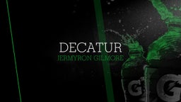Jermyron Gilmore's highlights Decatur