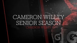 Cameron Willey Senior Season