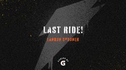 Last Ride!