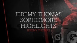 Jeremy Thomas sophomore highlights