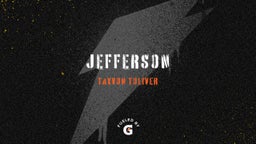 Tayvon Toliver's highlights Jefferson