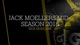 Jack Moellers Mid-Season 2018