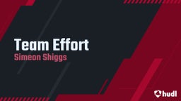Simeon Shiggs's highlights Team Effort