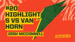 #20 Highlights VS Van Horn