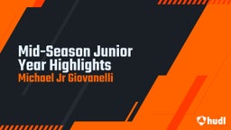 Mid-Season Junior Year Highlights