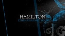 Ethan Running Crane's highlights Hamilton
