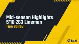 Mid-season Highlights 5’10 263 Lineman