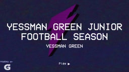 Yessman Green Junior Football season 
