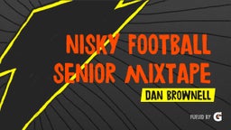 Nisky Football Senior Mixtape 2018