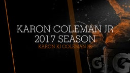 KaRon Coleman Jr 2017 Season 
