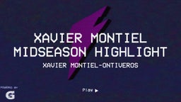 Xavier Montiel Midseason Highlight